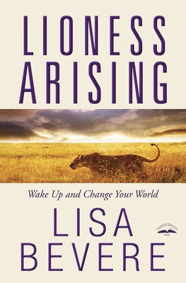 Book cover for Lioness Arising: Wake Up and Change Your World