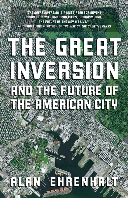 Book cover for Great Inversion and the Future of the American City