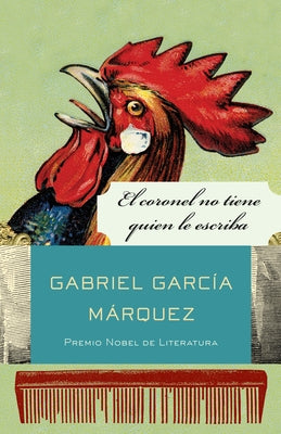 Book cover for El Coronel No Tiene Quien Le Escriba / No One Writes to the Colonel and Other St Ories