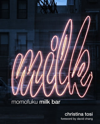 Book cover for Momofuku Milk Bar: A Cookbook