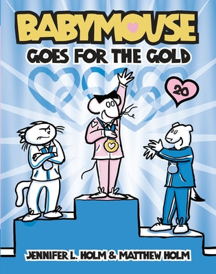Book cover for Babymouse Goes for the Gold