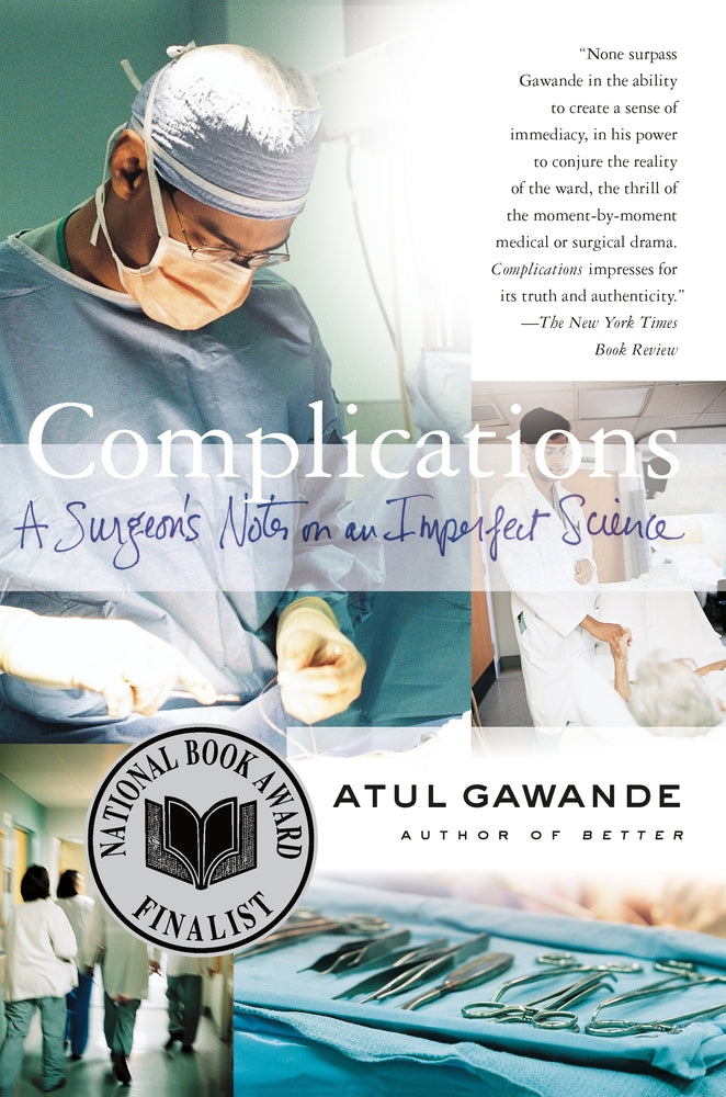 Book cover for Complications: A Surgeon's Notes on an Imperfect Science