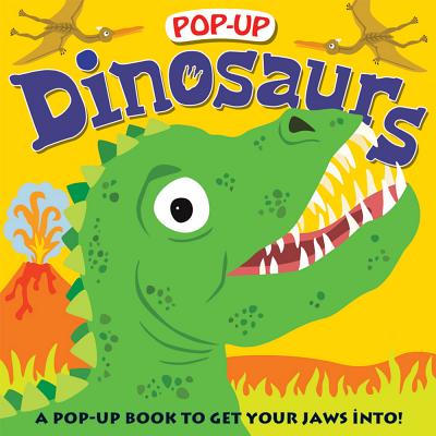 Book cover for Pop-Up Dinosaurs: A Pop-Up Book to Get Your Jaws Into