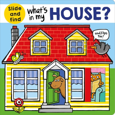 Book cover for What's in My House?: A Slide and Find Book