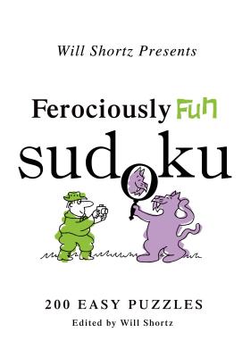 Book cover for Will Shortz Presents Ferociously Fun Sudoku