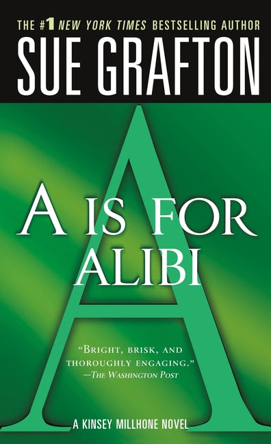 Book cover for A is for Alibi: A Kinsey Millhone Mystery