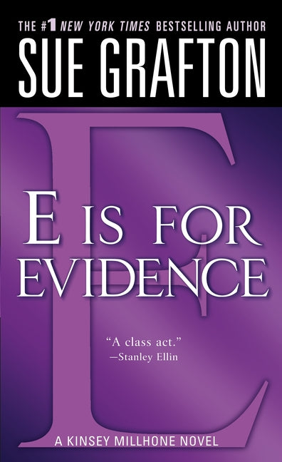 Book cover for E Is for Evidence: A Kinsey Millhone Mystery