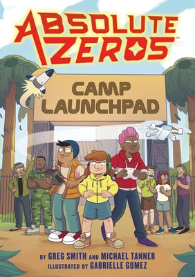 Book cover for Absolute Zeros: Camp Launchpad (a Graphic Novel)
