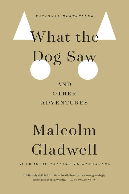 Book cover for What the Dog Saw: And Other Adventures