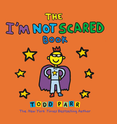 Book cover for The I'm Not Scared Book