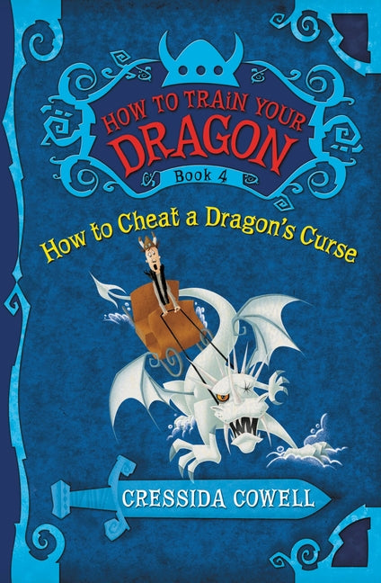 Book cover for How to Train Your Dragon: How to Cheat a Dragon's Curse