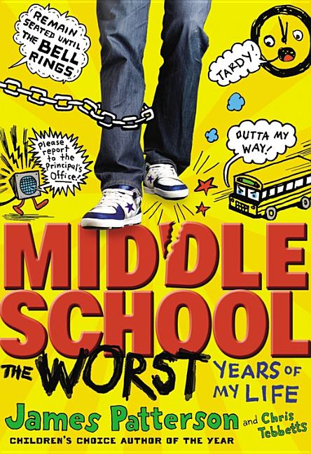 Book cover for Middle School, The Worst Years of My Life