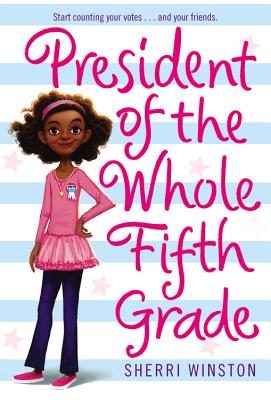 Book cover for President of the Whole Fifth Grade