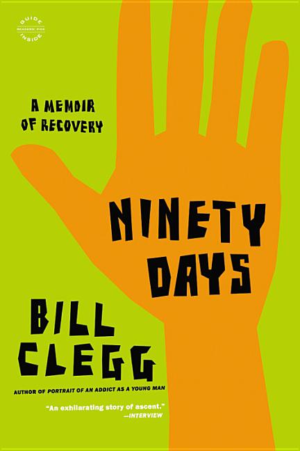 Book cover for Ninety Days: A Memoir of Recovery