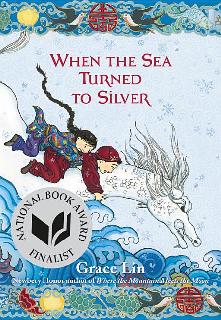 Book cover for When the Sea Turned to Silver (National Book Award Finalist)