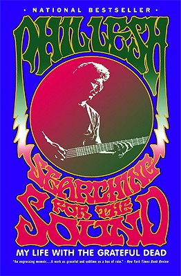 Book cover for Searching for the Sound: My Life with the Grateful Dead