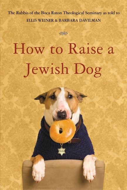 Book cover for How to Raise a Jewish Dog