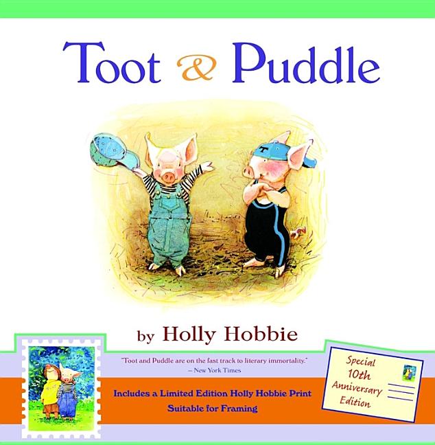 Book cover for Toot & Puddle [With Limited Edition Holly Hobbie Print]