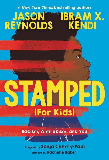 Book cover for Stamped (for Kids): Racism, Antiracism, and You
