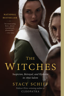 Book cover for The Witches: Suspicion, Betrayal, and Hysteria in 1692 Salem