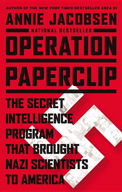 Book cover for Operation Paperclip: The Secret Intelligence Program That Brought Nazi Scientists to America