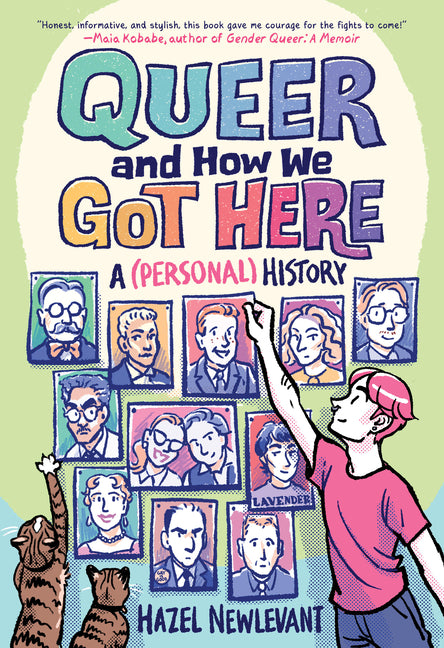 Book cover for Queer and How We Got Here: A (Personal) History