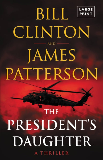 Book cover for The President's Daughter: A Thriller