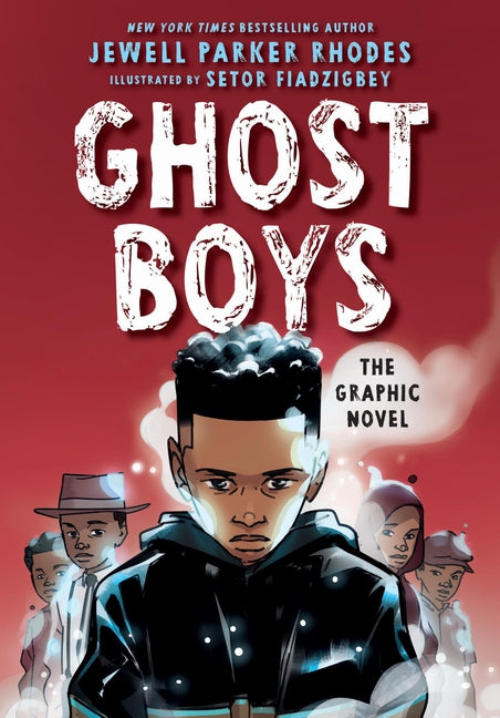 Book cover for Ghost Boys: The Graphic Novel