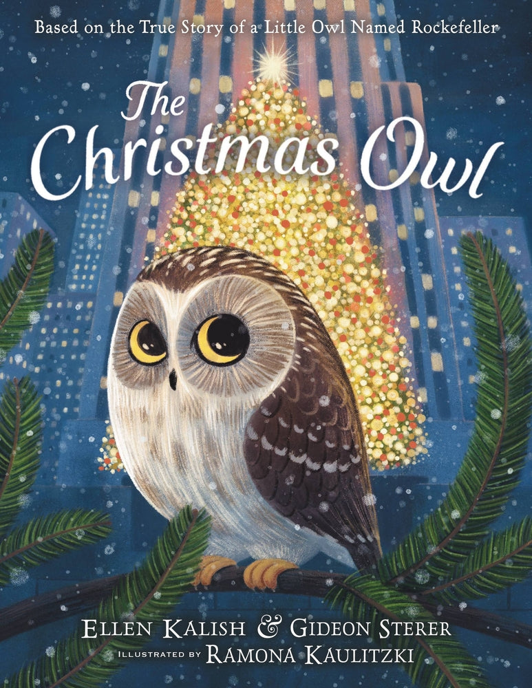 Book cover for The Christmas Owl: Based on the True Story of a Little Owl Named Rockefeller