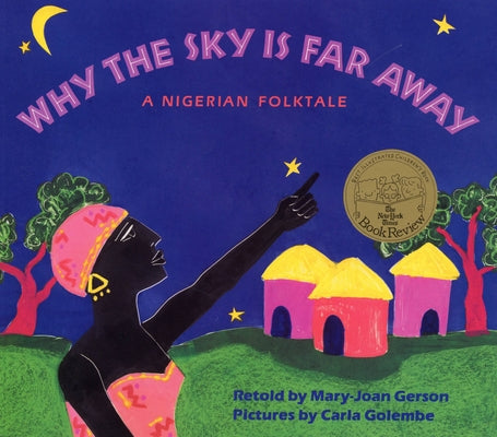 Book cover for Why the Sky Is Far Away: A Nigerian Folktale