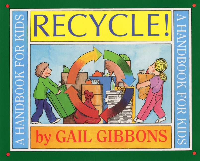 Book cover for Recycle!: A Handbook for Kids
