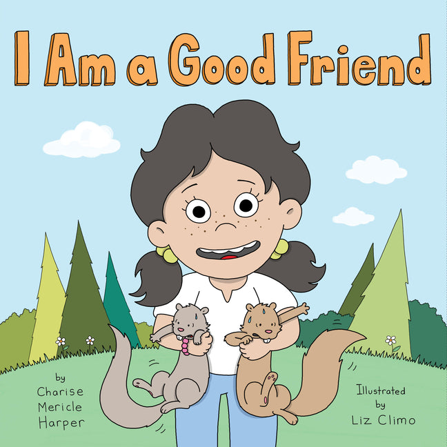 Book cover for I Am a Good Friend