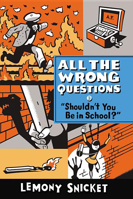Book cover for Shouldn't You Be in School?