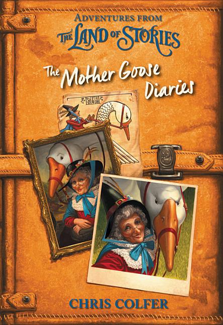 Book cover for Adventures from the Land of Stories: The Mother Goose Diaries