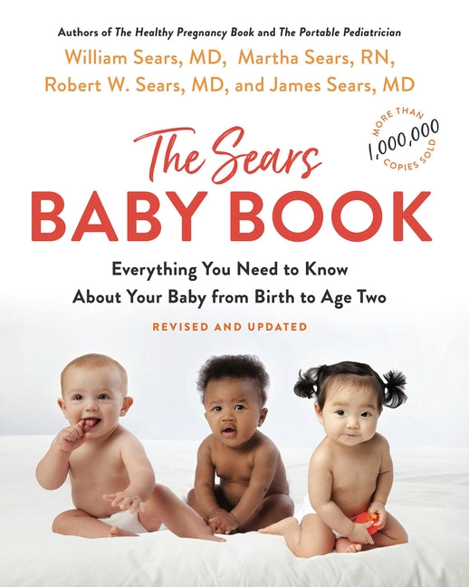 Book cover for Baby Book: Everything You Need to Know about Your Baby from Birth to Age Two (Revised)