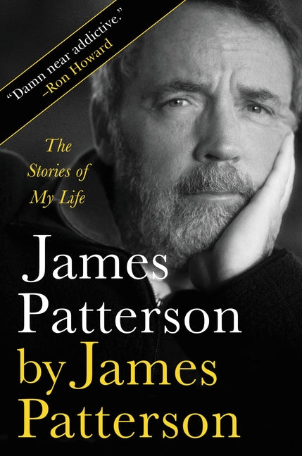 Book cover for James Patterson by James Patterson: The Stories of My Life