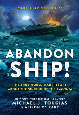 Book cover for Abandon Ship!: The True World War II Story about the Sinking of the Laconia
