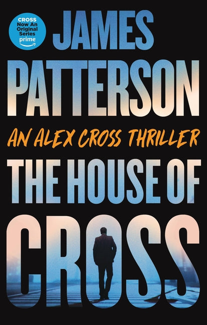 Book cover for House of Cross: An Alex Cross Thriller