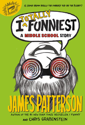 Book cover for I Totally Funniest: A Middle School Story