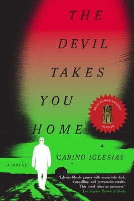Book cover for The Devil Takes You Home