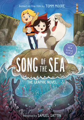 Book cover for Song of the Sea: The Graphic Novel