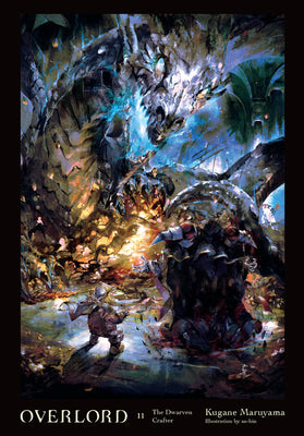 Book cover for Overlord, Vol. 11 (Light Novel): The Dwarven Crafter