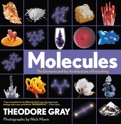 Book cover for Molecules: The Elements and the Architecture of Everything