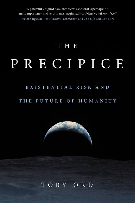 Book cover for The Precipice: Existential Risk and the Future of Humanity