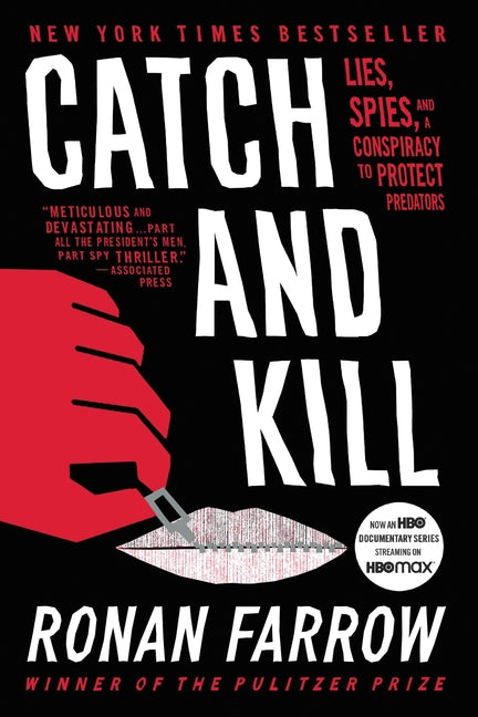 Book cover for Catch and Kill: Lies, Spies, and a Conspiracy to Protect Predators