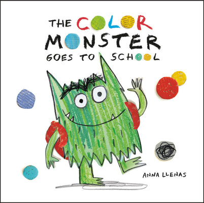 Book cover for The Color Monster Goes to School
