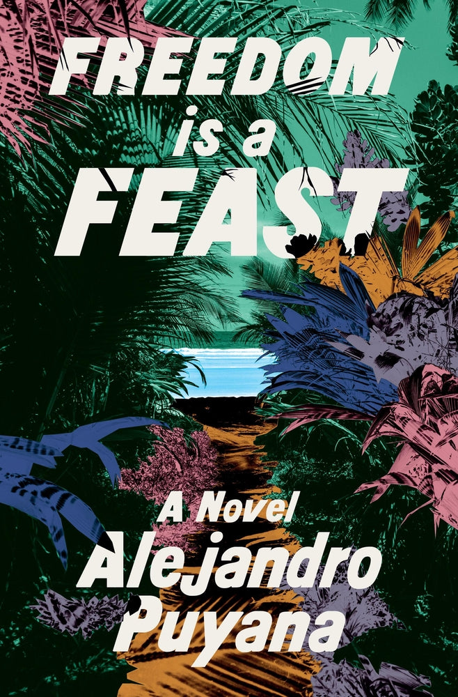 Book cover for Freedom Is a Feast