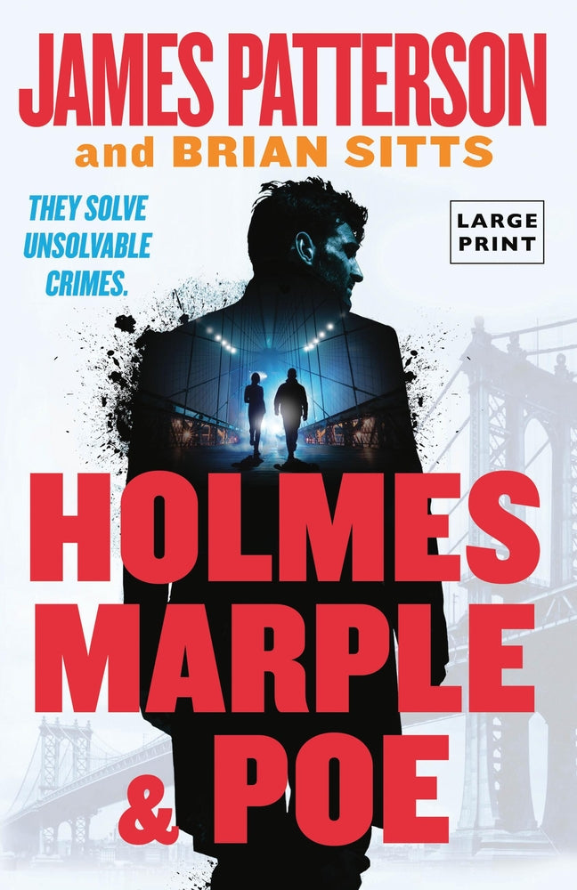 Book cover for Holmes, Marple & Poe: The Greatest Crime-Solving Team of the Twenty-First Century