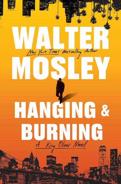 Book cover for Hanging and Burning: A King Oliver Novel