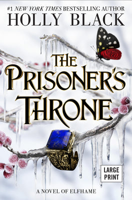 Book cover for The Prisoner's Throne: A Novel of Elfhame Volume 2